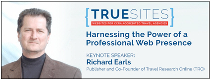 CCRA's First PowerSolutions of 2017 to Cover the Importance of Consumer-Facing Websites for Travel Agencies with Keynote Speaker Richard Earls of TRO (Click Here To Register)