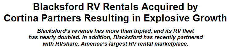 Blacksford RV Rentals Acquired by Cortina Partners Resulting in Explosive Growth