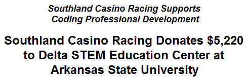 Southland Casino Racing Donates $5,220 to Delta STEM Education Center at Arkansas State University
