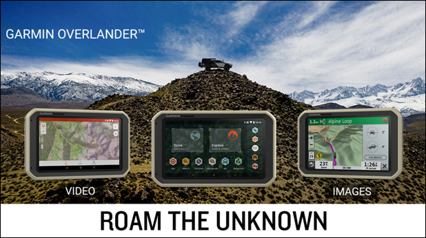 Explore More with the Garmin Overlander, a Whole New Navigation Experience for Adventure Travelers