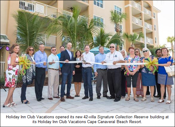Holiday Inn Club Vacations opened its new 42-villa Signature Collection Reserve building at its Holiday Inn Club Vacations Cape Canaveral Beach Resort.