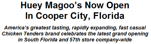 Huey Magoos Now Open In Cooper City, Florida