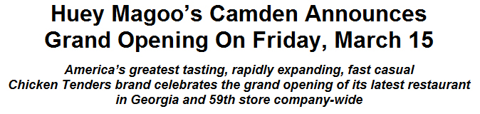 Huey Magoo's Camden Announces Grand Opening On Friday, March 15