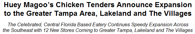 Huey Magoo's Chicken Tenders Announce Expansion to the Greater Tampa Area, Lakeland and The Villages