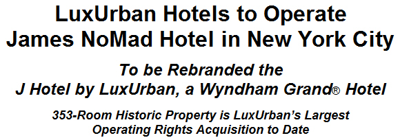 LuxUrban Hotels to Operate James NoMad Hotel in New York City
