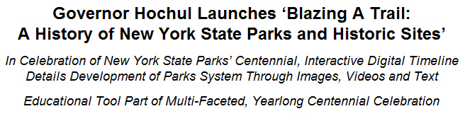 Governor Hochul Launches 'Blazing A Trail: A History of New York State Parks and Historic Sites'