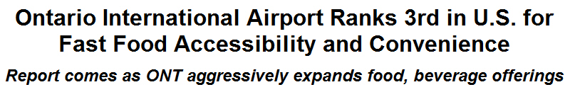 Ontario International Airport Ranks 3rd in U.S. for Fast Food Accessibility and Convenience