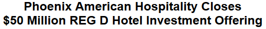 Phoenix American Hospitality Closes $50 Million REG D Hotel Investment Offering
