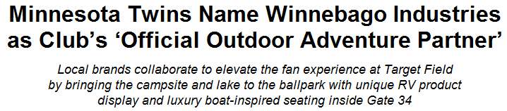 Minnesota Twins Name Winnebago Industries as Clubs Official Outdoor Adventure Partner