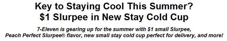 Key to Staying Cool This Summer? $1 Slurpee in New Stay Cold Cup