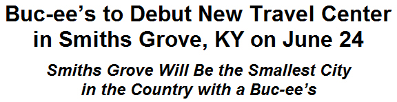 Buc-ees to Debut New Travel Center in Smiths Grove, KY on June 24