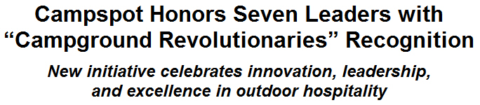 Campspot Honors Seven Leaders with ''Campground Revolutionaries'' Recognition