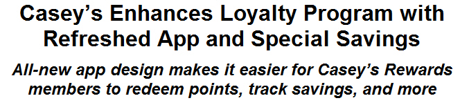 Caseys Enhances Loyalty Program with Refreshed App and Special Savings