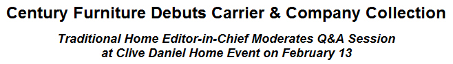 Century Furniture Debuts Carrier & Company Collection