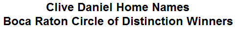Clive Daniel Home Names Boca Raton Circle of Distinction Winners