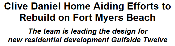 Clive Daniel Home Aiding Efforts to Rebuild on Fort Myers Beach
