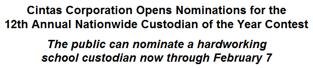 Cintas Corporation Opens Nominations for the 12th Annual Nationwide Custodian of the Year Contest