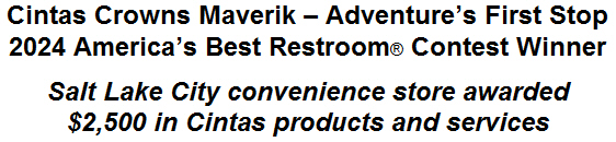 Cintas Crowns Maverik - Adventure's First Stop 2024 America's Best Restroom Contest Winner