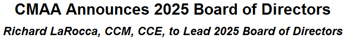 CMAA Announces 2025 Board of Directors