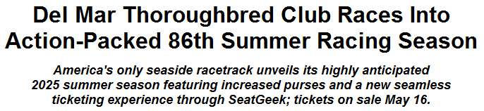 Del Mar Thoroughbred Club Races Into Action-Packed 86th Summer Racing Season