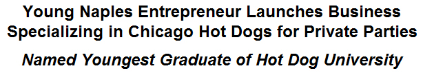 Young Naples Entrepreneur Launches Business Specializing in Chicago Hot Dogs for Private Parties
