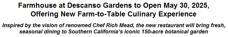 Farmhouse at Descanso Gardens to Open May 30, 2025, Offering New Farm-to-Table Culinary Experience
