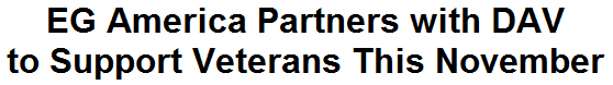EG America Partners with DAV to Support Veterans This November