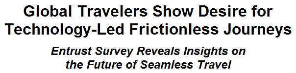 Global Travelers Show Desire for Technology-Led Frictionless Journeys