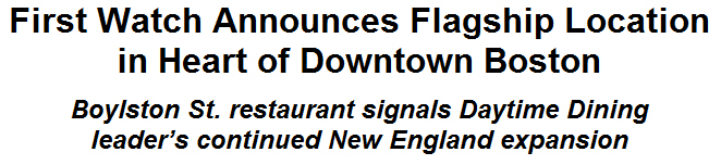 First Watch Announces Flagship Location in Heart of Downtown Boston