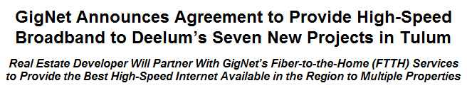 GigNet Announces Agreement to Provide High-Speed Broadband to Deelums Seven New Projects in Tulum