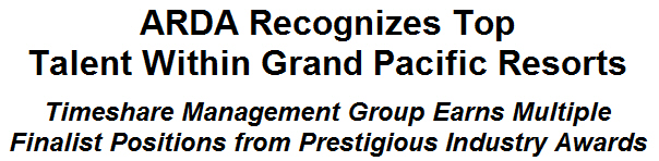 ARDA Recognizes Top Talent Within Grand Pacific Resorts