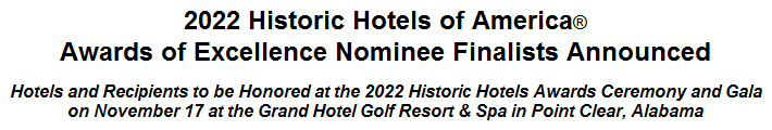 2022 Historic Hotels of America Awards of Excellence Nominee Finalists Announced