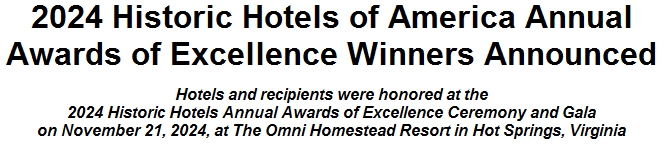 2024 Historic Hotels of America Annual Awards of Excellence Winners Announced