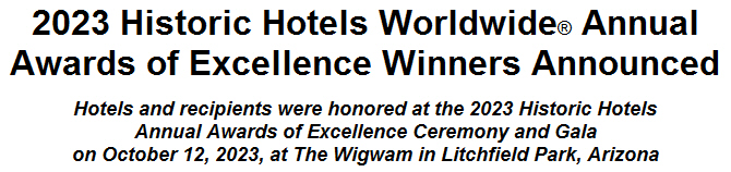 2023 Historic Hotels Worldwide Annual Awards of Excellence Winners Announced