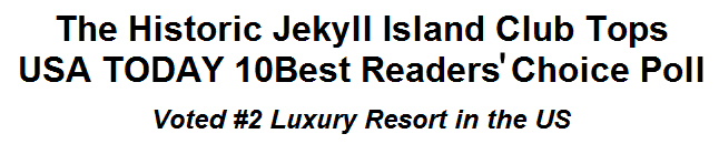 The Historic Jekyll Island Club Tops USA TODAY 10Best Readers' Choice Poll