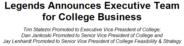 Legends Announces Executive Team for College Business