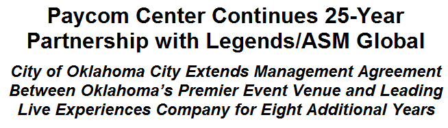 Paycom Center Continues 25-Year Partnership with Legends/ASM Global