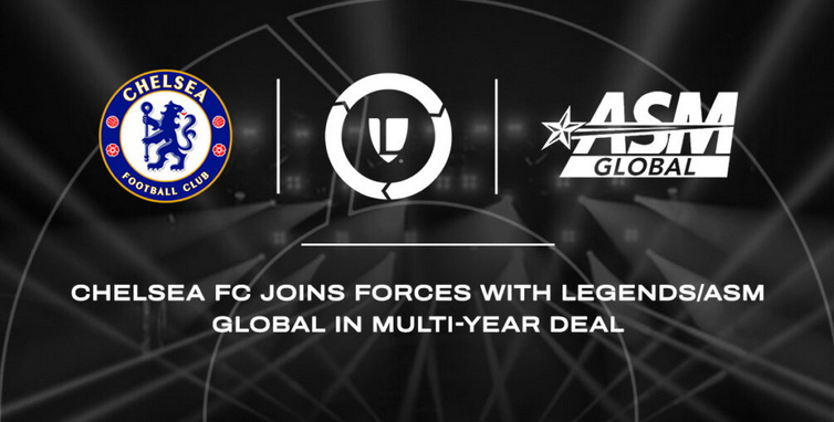 Chelsea FC Joins Forces with Legends/ASM Global in Multi-Year Deal