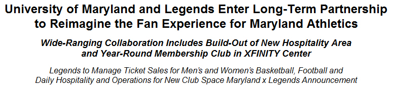 University of Maryland and Legends Enter Long-Term Partnership to Reimagine the Fan Experience for Maryland Athletics