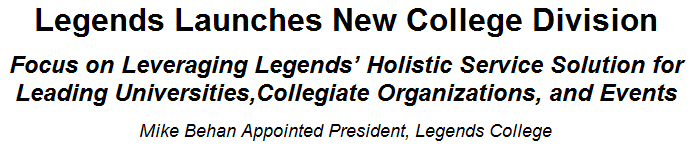 Legends Launches New College Division