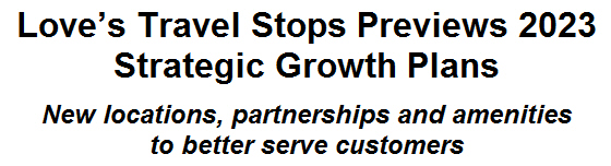 Loves Travel Stops Previews 2023 Strategic Growth Plans