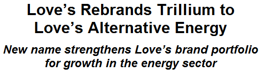 Loves Rebrands Trillium to Loves Alternative Energy