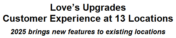 Loves Upgrades Customer Experience at 13 Locations