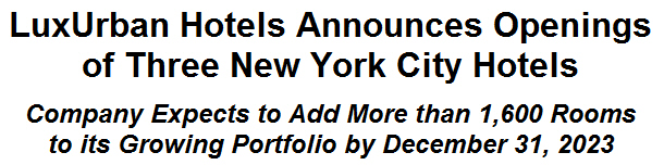 LuxUrban Hotels Announces Openings of Three New York City Hotels