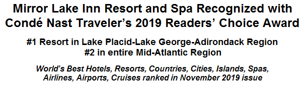 Mirror Lake Inn Resort and Spa Recognized with Cond Nast Traveler's 2019 Readers' Choice Award