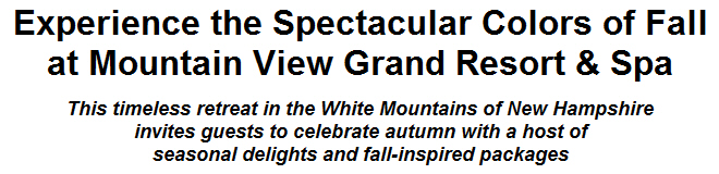 Experience the Spectacular Colors of Fall at Mountain View Grand Resort & Spa