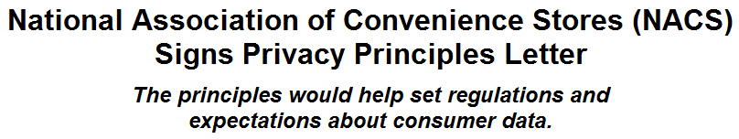 National Association of Convenience Stores (NACS) Signs Privacy Principles Letter