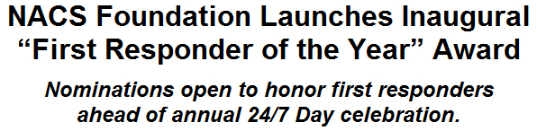 NACS Foundation Launches Inaugural ''First Responder of the Year'' Award