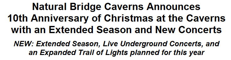 Natural Bridge Caverns Announces 10th Anniversary of Christmas at the Caverns with an Extended Season and New Concerts