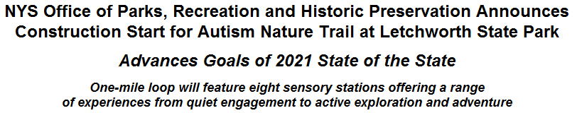 NYS Office of Parks, Recreation and Historic Preservation Announces Construction Start for Autism Nature Trail at Letchworth State Park